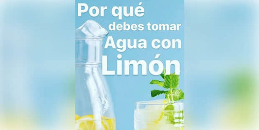¿Por qué debes tomar agua con limón?